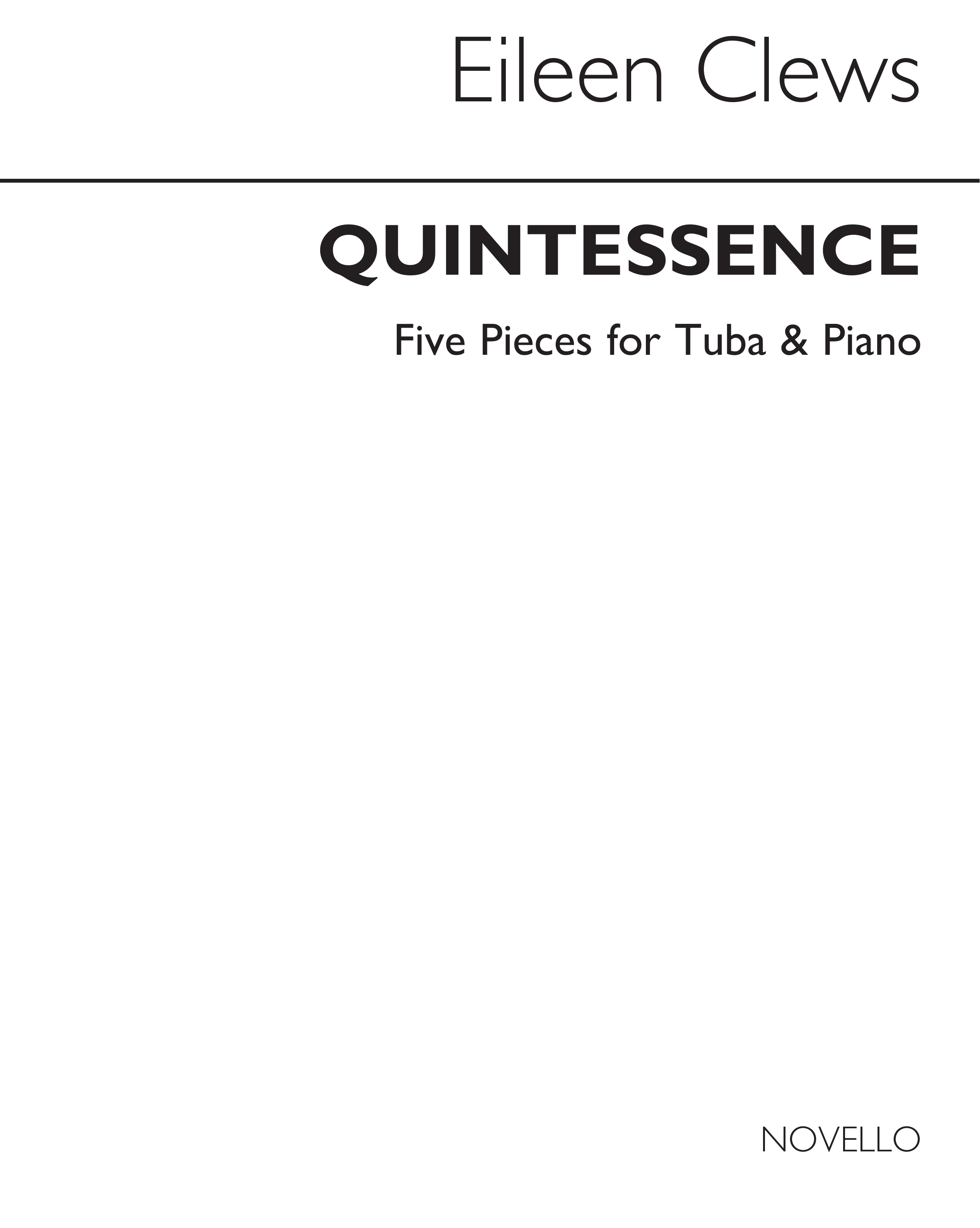 Eileen Clews: Quintessence for Tuba and Piano: Tuba: Instrumental Album