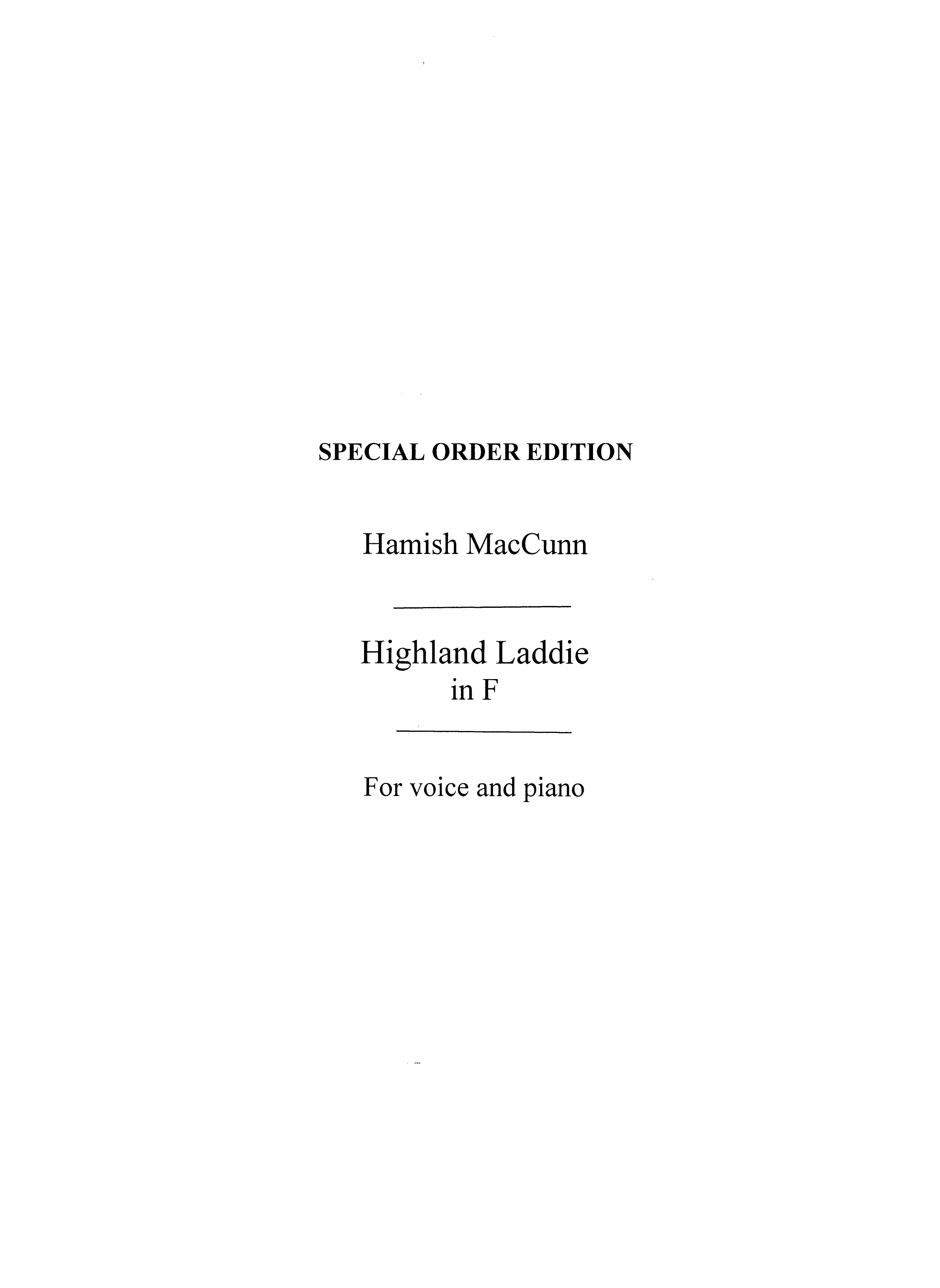 Hamish MacCunn: Highland Laddie: Voice: Vocal Work