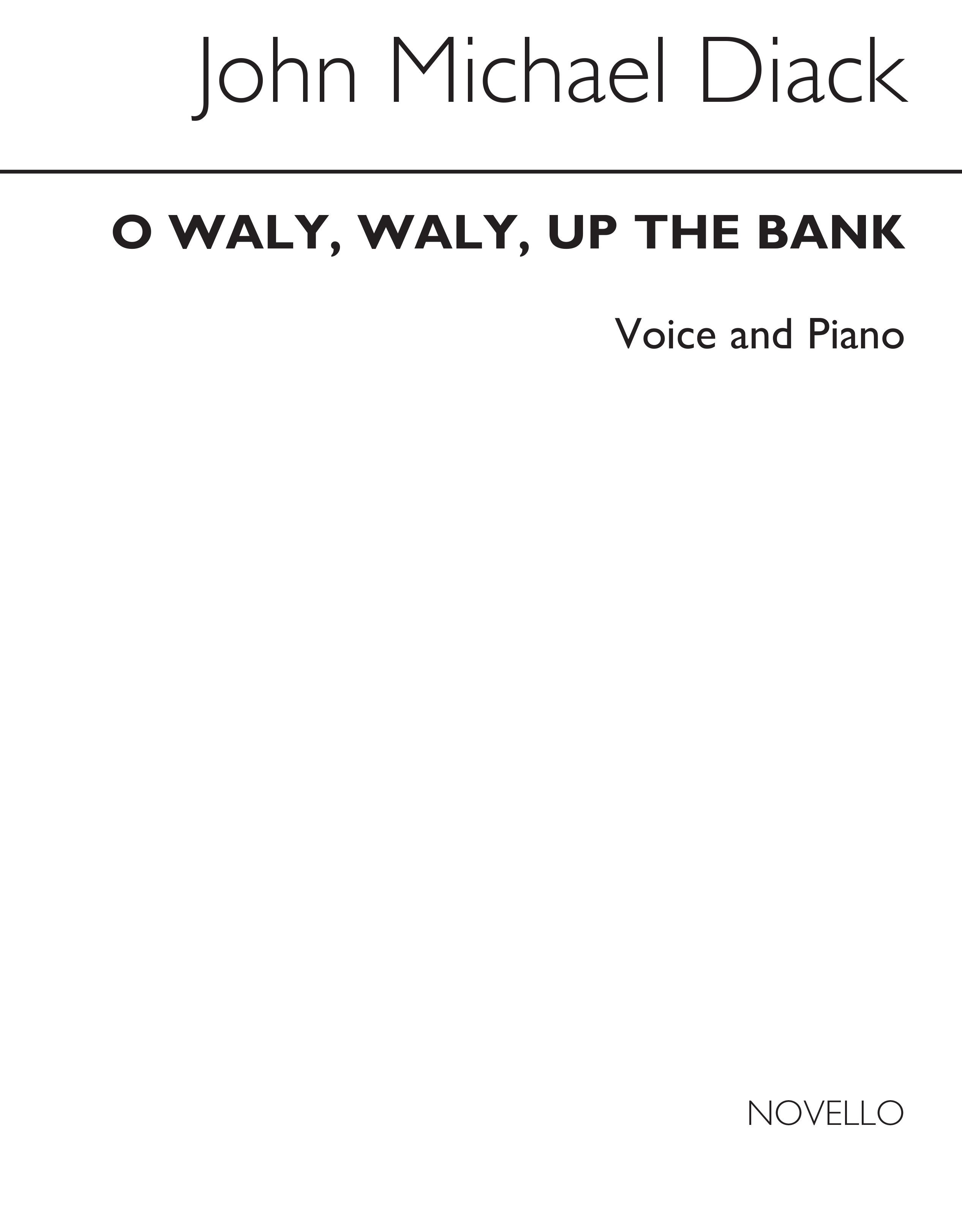 J. Michael Diack: O Waly  Waly  Up The Bank: Voice: Vocal Work