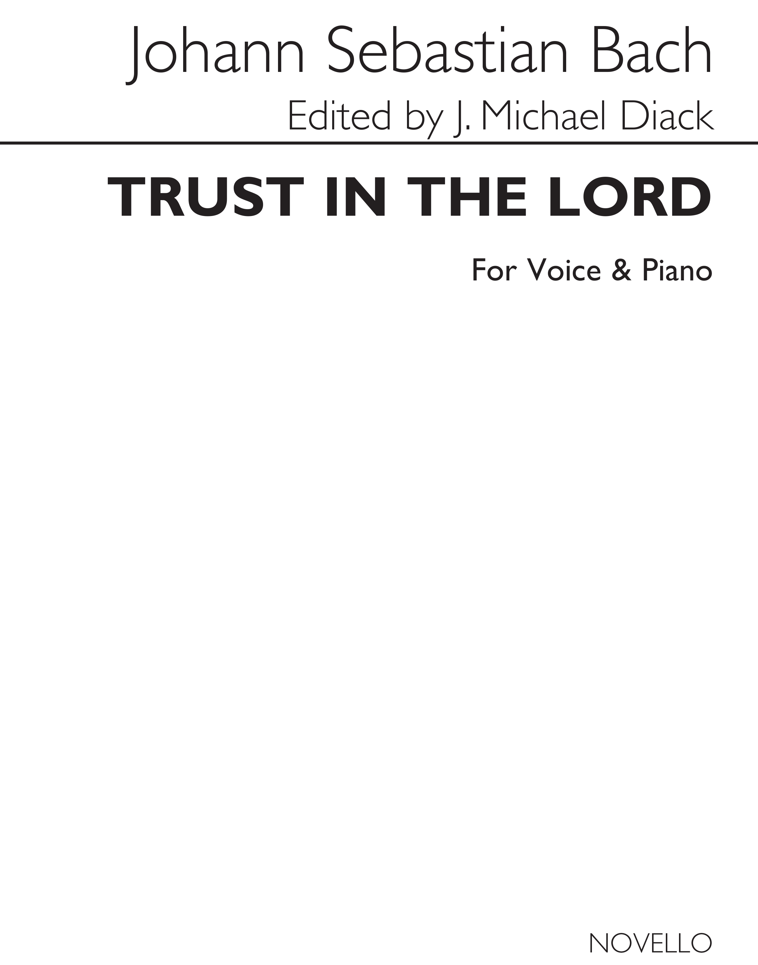 Johann Sebastian Bach: Trust In The Lord: Baritone Voice: Vocal Work