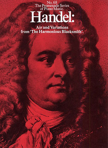 Georg Friedrich Händel: The Harmonious Blacksmith  Air and Variations: Piano:
