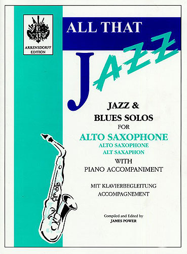 James Power: All That Jazz For Alto Saxophone: Alto Saxophone: Instrumental