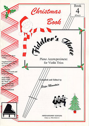 Peter Mountain: Fiddler's Three Christmas Piano Accompaniment Bk4: Piano: