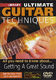 Michael Casswell: Ultimate Guitar Techniques - Getting A Great Sound: Guitar: