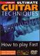 Dave Kilminster: Ultimate Guitar Techniques - How To Play Fast: Guitar: