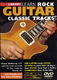 Danny Gill: Learn Rock Guitar Classic Tracks: Guitar: Instrumental Tutor