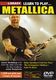 Metallica: Learn To Play Metallica: Guitar: Instrumental Tutor