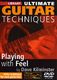 Dave Kilminster: Ultimate Guitar Techniques - Playing With Feel: Guitar: