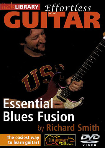 Richard R. Smith: Effortless Guitar - Essential Blues Fusion: Guitar: