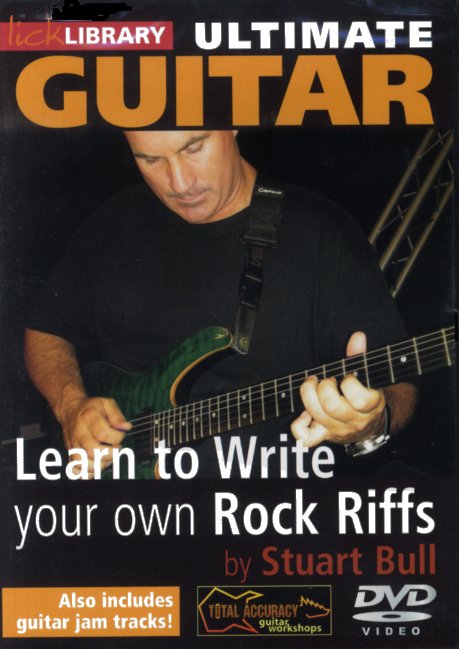 Stuart Bull: Learn To Write Your Own Rock Riffs: Guitar: Instrumental Tutor