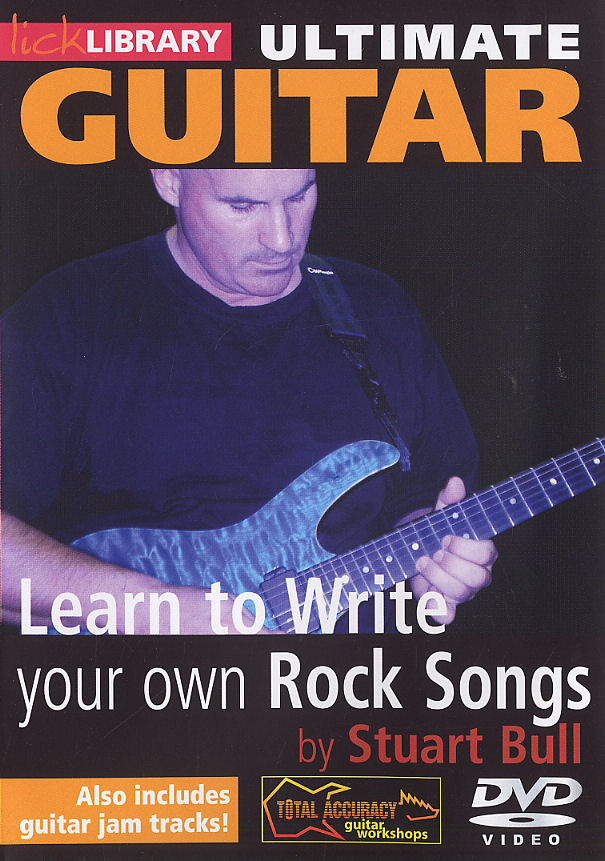 Stuart Bull: Ultimate Guitar-Learn To Write Your Own Rock Songs: Guitar: