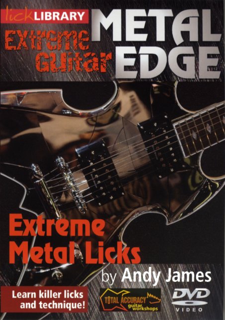 Andy James: Metal Edge - Extreme Metal Licks: Guitar: Instrumental Tutor