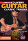Lee Hodgson: Country Guitar Classic Tracks: Guitar: Instrumental Tutor