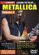 Metallica: Learn to Play Metallica Volume 2: Guitar: Instrumental Tutor