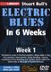 Stuart Bull: Stuart Bull's Electric Blues In 6 Weeks: Week 1: Guitar: