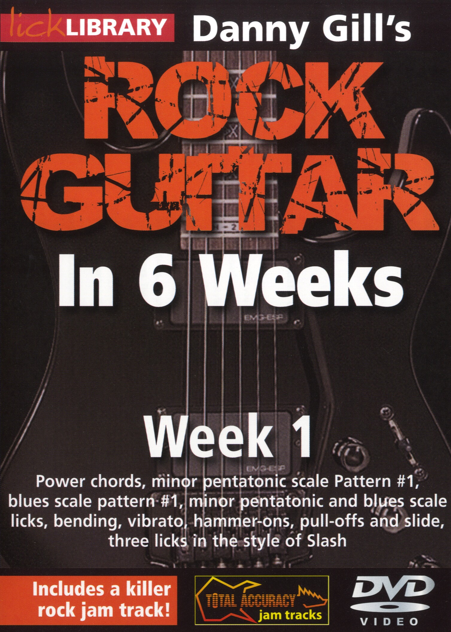 Danny Gill: Danny Gill's Rock Guitar In 6 Weeks - Week 1: Guitar: Instrumental