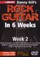 Danny Gill: Danny Gill's Rock Guitar In 6 Weeks - Week 2: Guitar: Instrumental