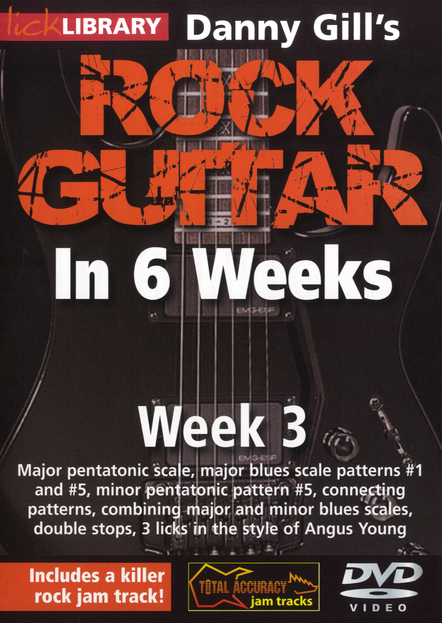 Danny Gill: Danny Gill's Rock Guitar In 6 Weeks - Week 3: Guitar: Instrumental