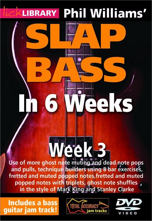 Phil Williams: Phil Williams' Slap Bass In 6 Weeks - Week 3: Bass Guitar: