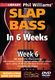 Phil Williams: Phil Williams' Slap Bass In 6 Weeks - Week 6: Bass Guitar: