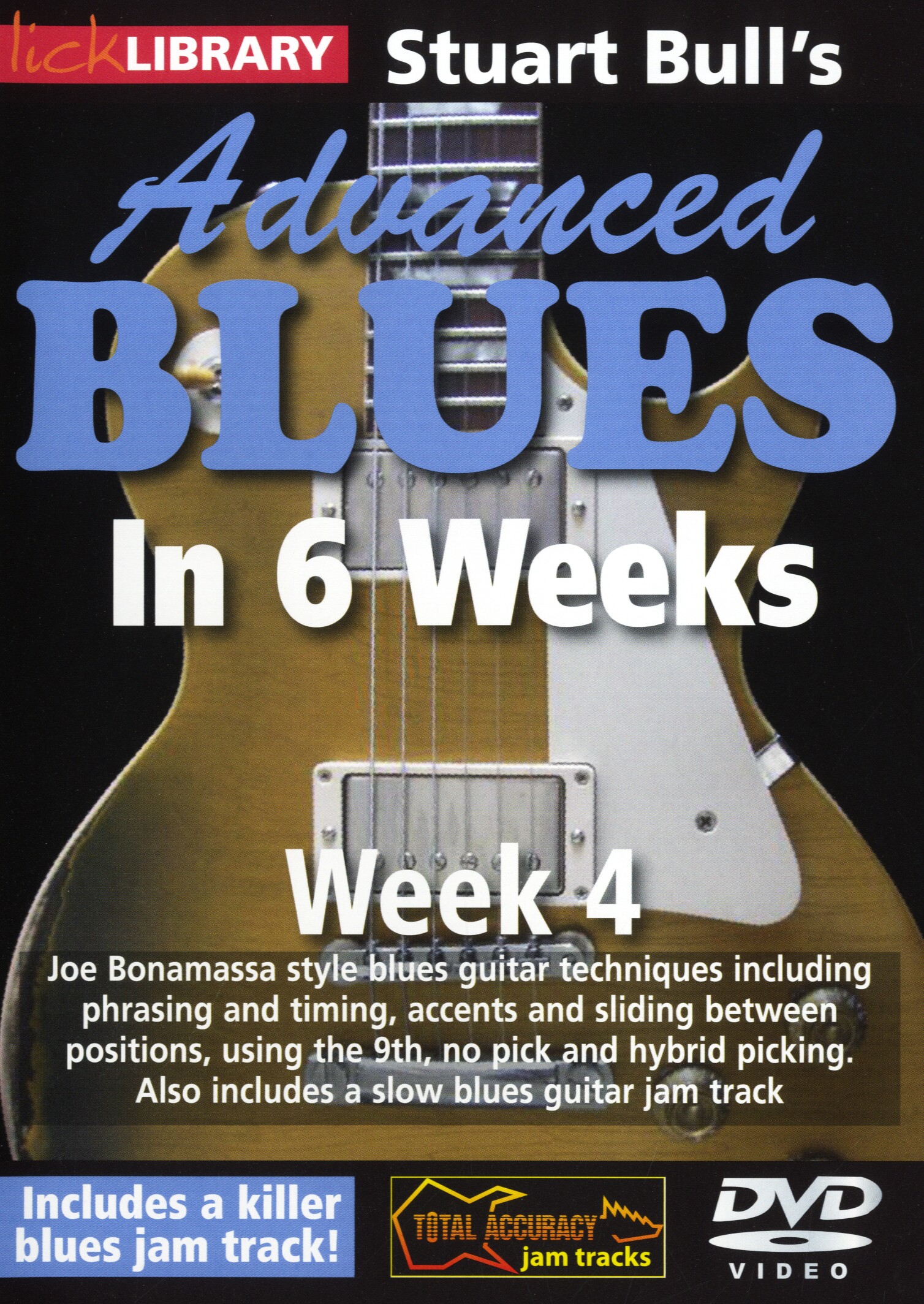 Stuart Bull: Stuart Bull's Advanced Blues In 6 Weeks - Week 3: Guitar: