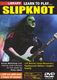 Slayer: Learn To Play Slipknot: Guitar: Instrumental Tutor