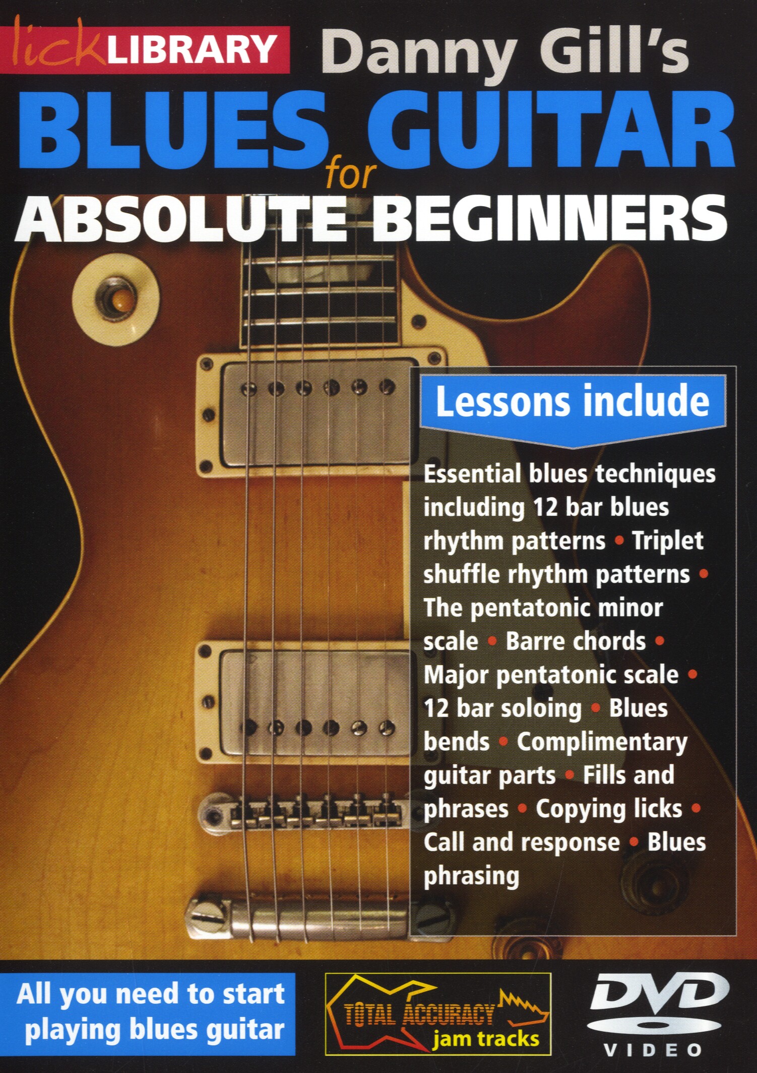 Danny Gill: Danny Gill's Blues Guitar for Absolute Beginners: Guitar: