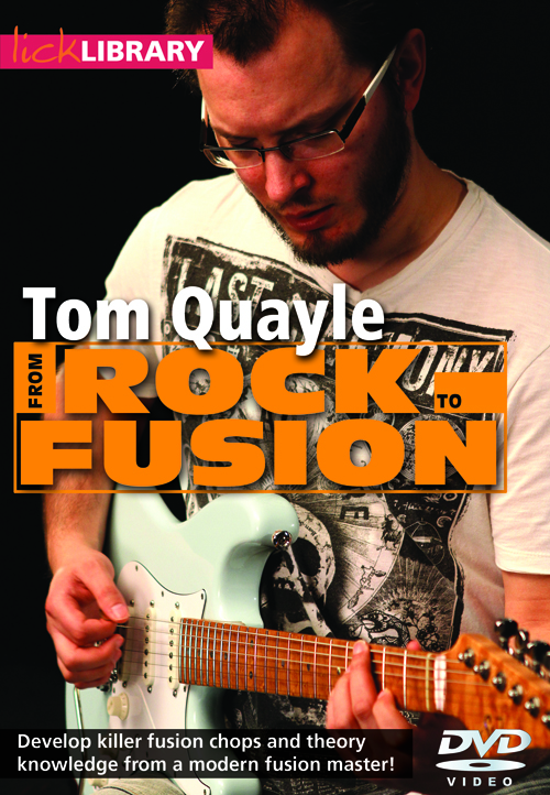 Tom Quayle: From Rock To Fusion By Tom Quayle: Guitar: Instrumental Tutor