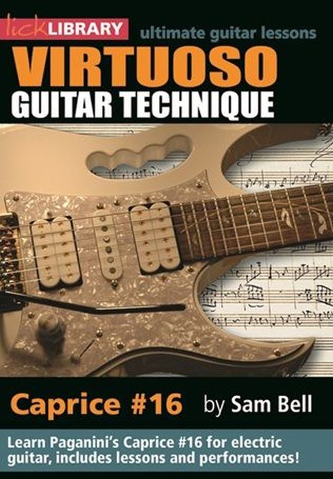 Niccolò Paganini Sam Bell: Virtuoso Guitar Techniques - Caprice #16: Guitar: