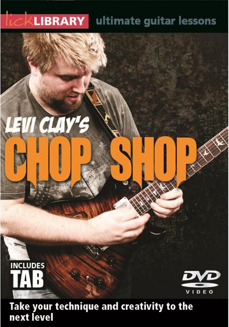 Levi Clay: Levi Clay's Chop Shop: Guitar: Instrumental Tutor