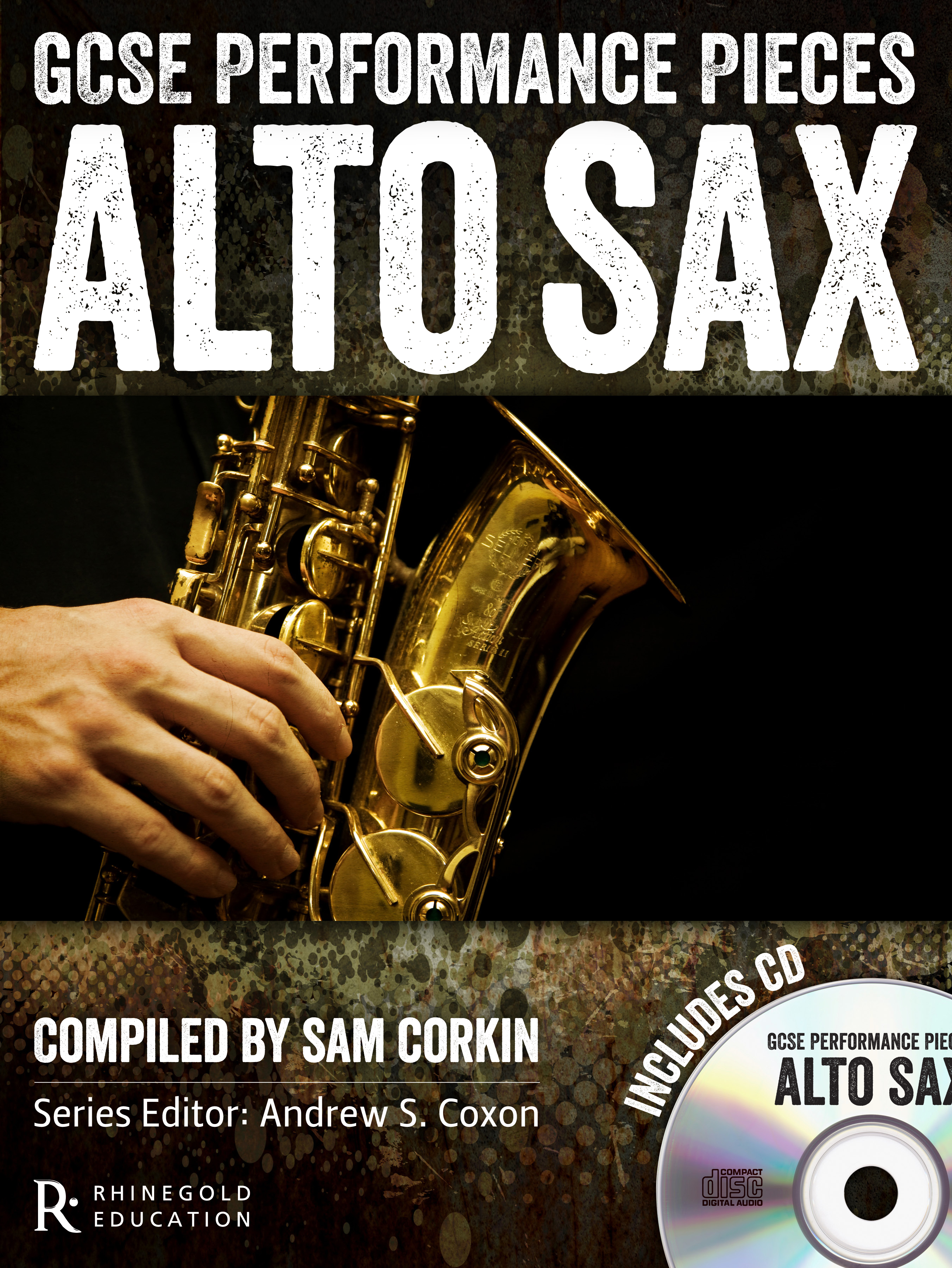 GCSE Performance Pieces - Alto Saxophone: Alto Saxophone: Instrumental Album