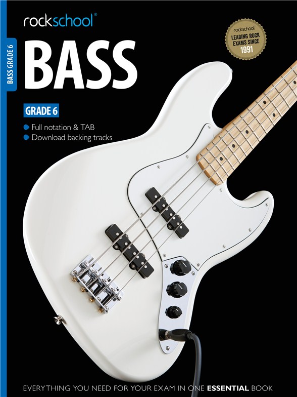 Rockschool Bass - Grade 6 (2012): Bass Guitar: Instrumental Tutor