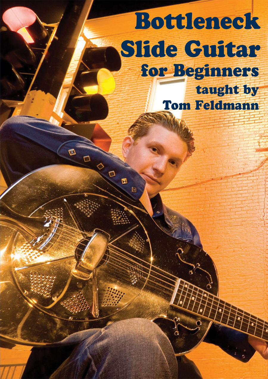Tom Feldman: Bottleneck Slide Guitar For Beginners: Guitar: Instrumental Tutor