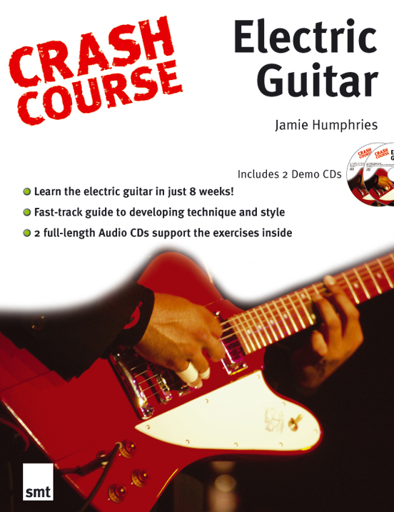 Jamie Humphries: Crash Course: Electric Guitar: Guitar: Instrumental Tutor