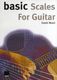 David Mead: Basic Scales For Guitar: Guitar: Instrumental Reference