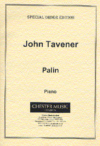 John Tavener: Palin: Piano: Instrumental Work