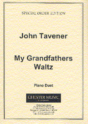 John Tavener: My Grandfathers Waltz: Piano: Instrumental Work