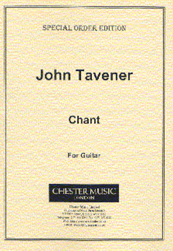 John Tavener: Chant For Guitar: Guitar: Instrumental Work