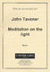 John Tavener: Meditation On The Light: Countertenor: Score