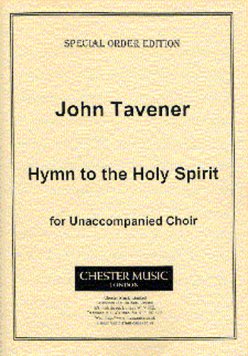 John Tavener: Hymn To The Holy Spirit: SATB: Vocal Score