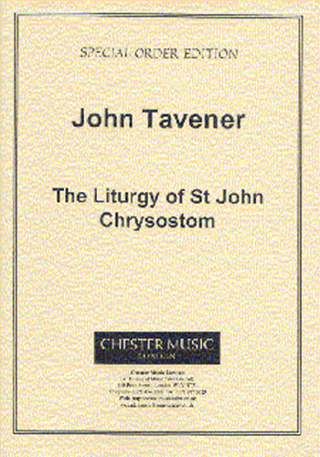 John Tavener: The Liturgy Of St. John Chrysostom: SATB: Vocal Score