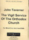 John Tavener: The Vigil Service Of The Orthodox Church: SATB: Score