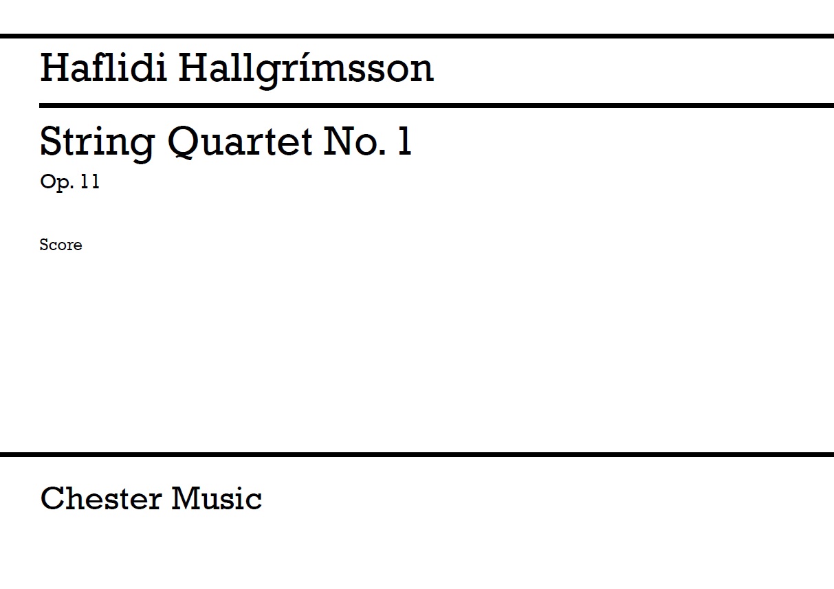 Haflidi Hallgrímsson: String Quartet No.1: String Quartet: Score