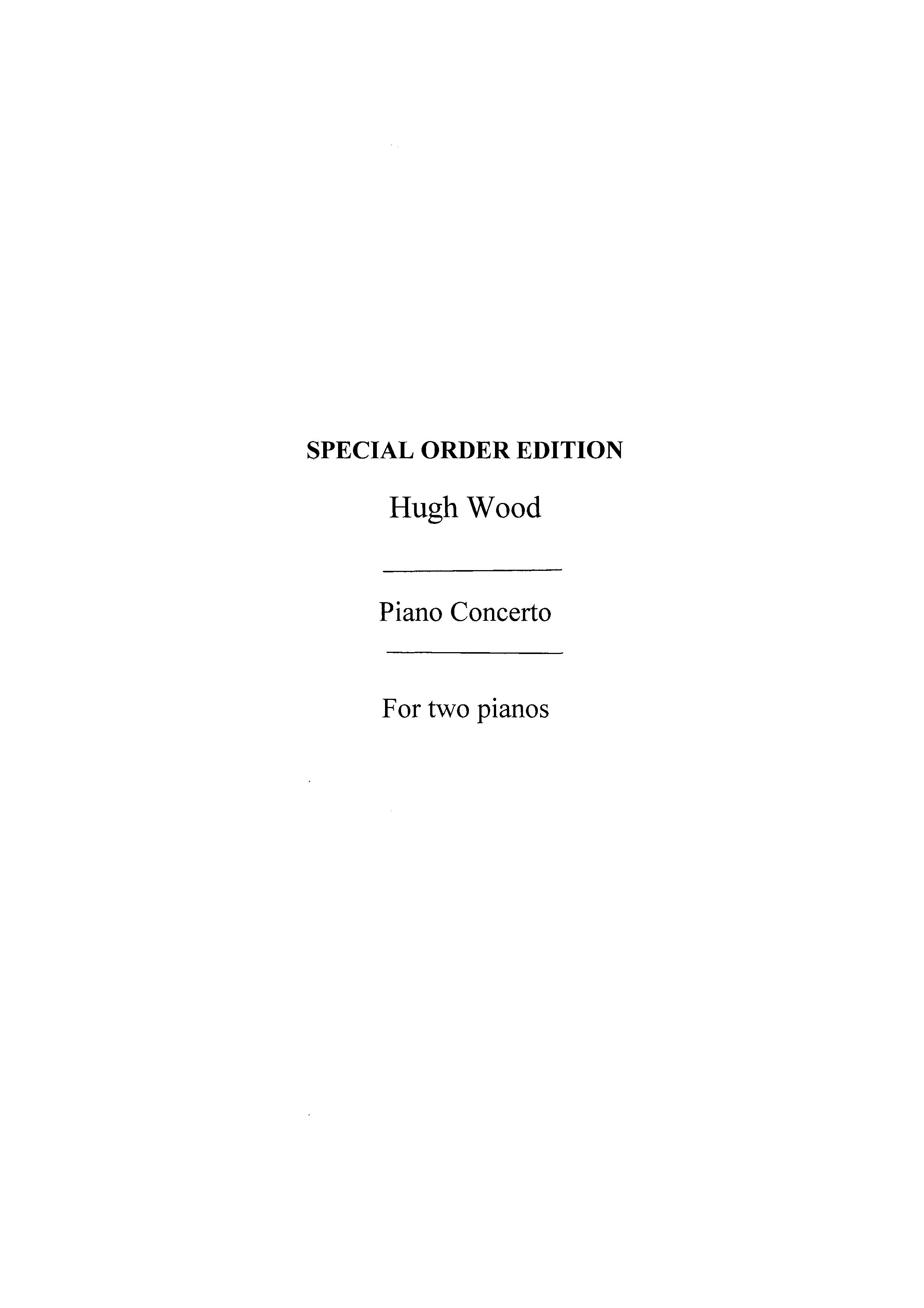 Hugh Wood: Piano Concerto Op.32: Piano: Instrumental Work