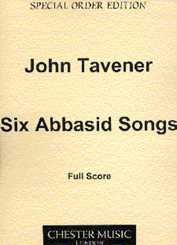 John Tavener: Six Abbasid Songs: Chamber Ensemble: Score