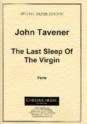 John Tavener: The Last Sleep Of The Virgin: String Ensemble: Instrumental Work
