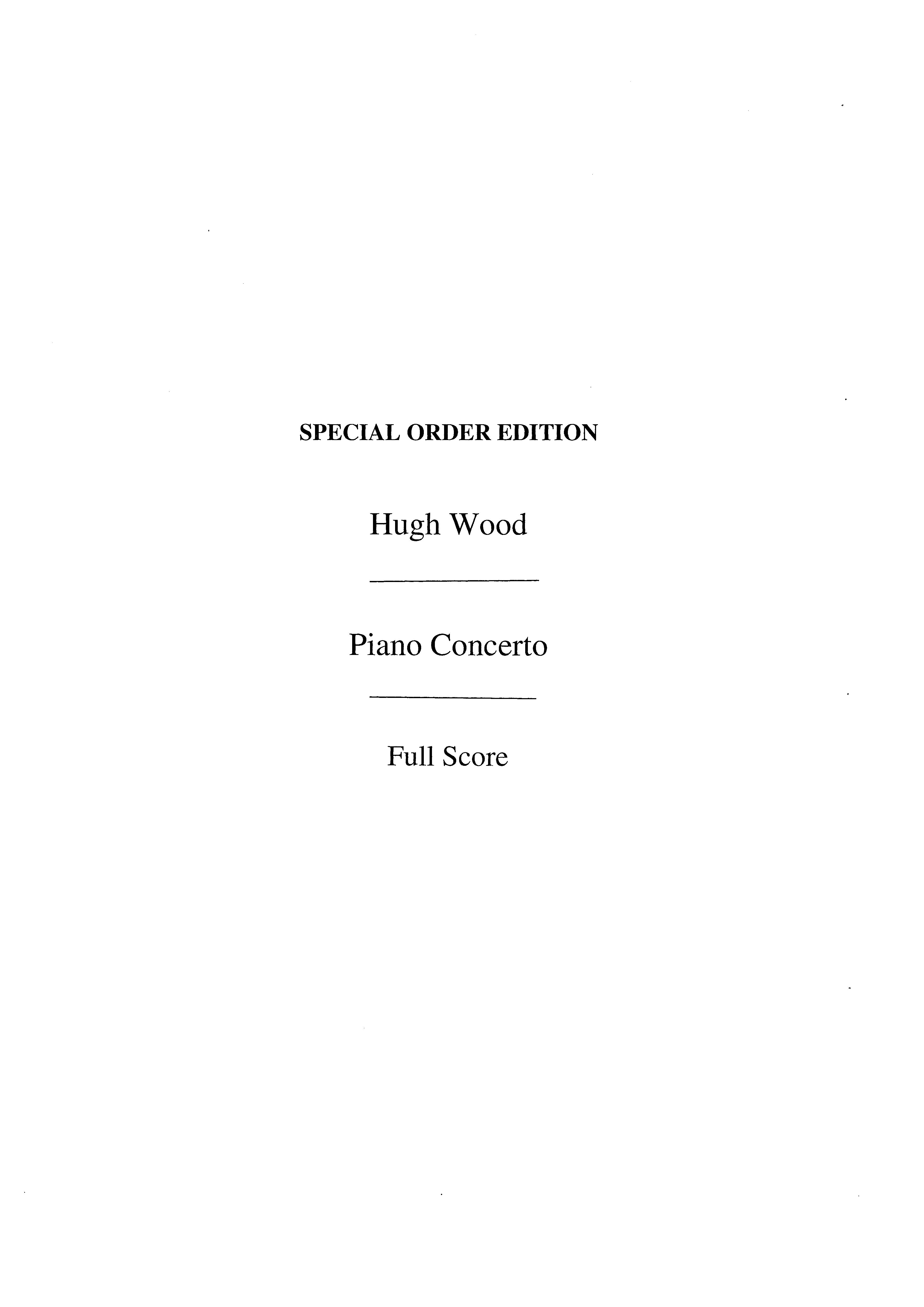 Hugh Wood: Piano Concerto Op.32: Piano: Score