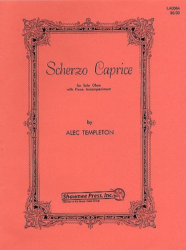 Alec Templeton: Scherzo Caprice: Oboe: Instrumental Work