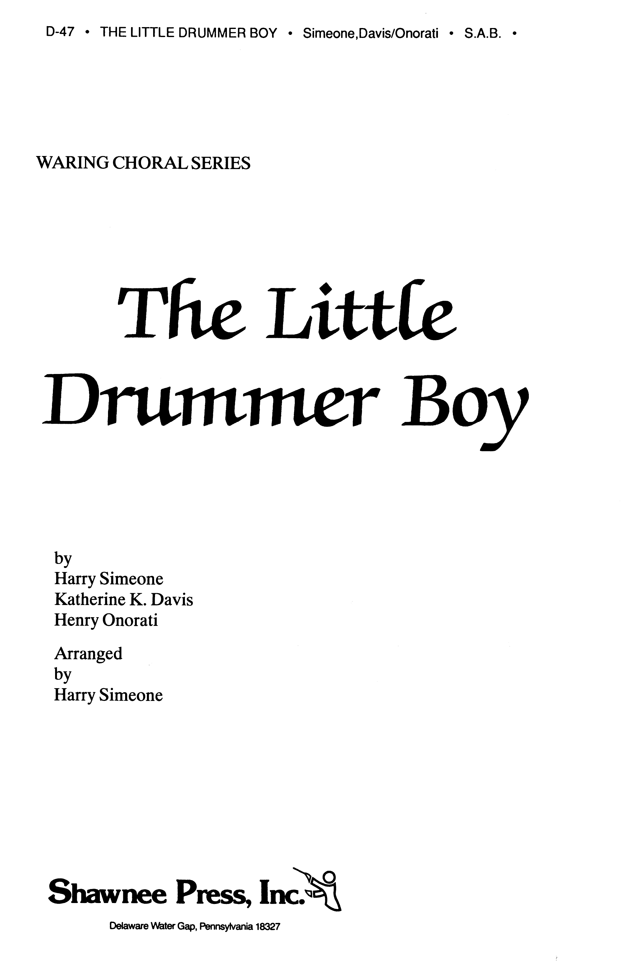 Harry Simeone Henry Onorati Katherine K. Davis: The Little Drummer Boy: SAB: