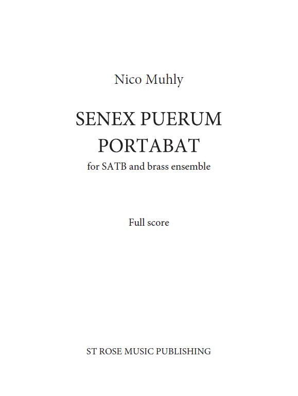 Nico Muhly: Senex Puerum Portabat: SATB: Vocal Score